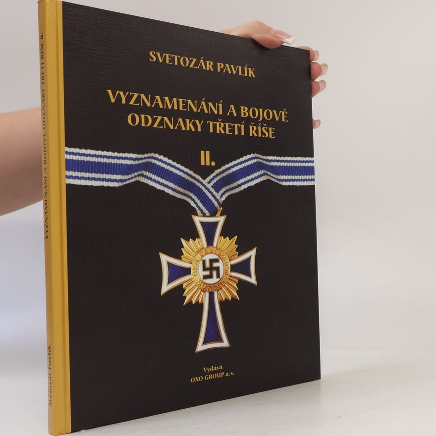 Svetozár Pavlík Vyznamenání a bojové odznaky Třetí říše II.