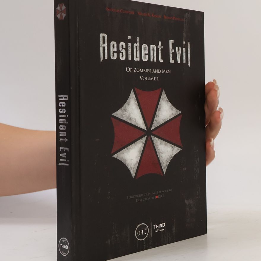 Nicolas Courcier Resident Evil: Of Zombies And Men
