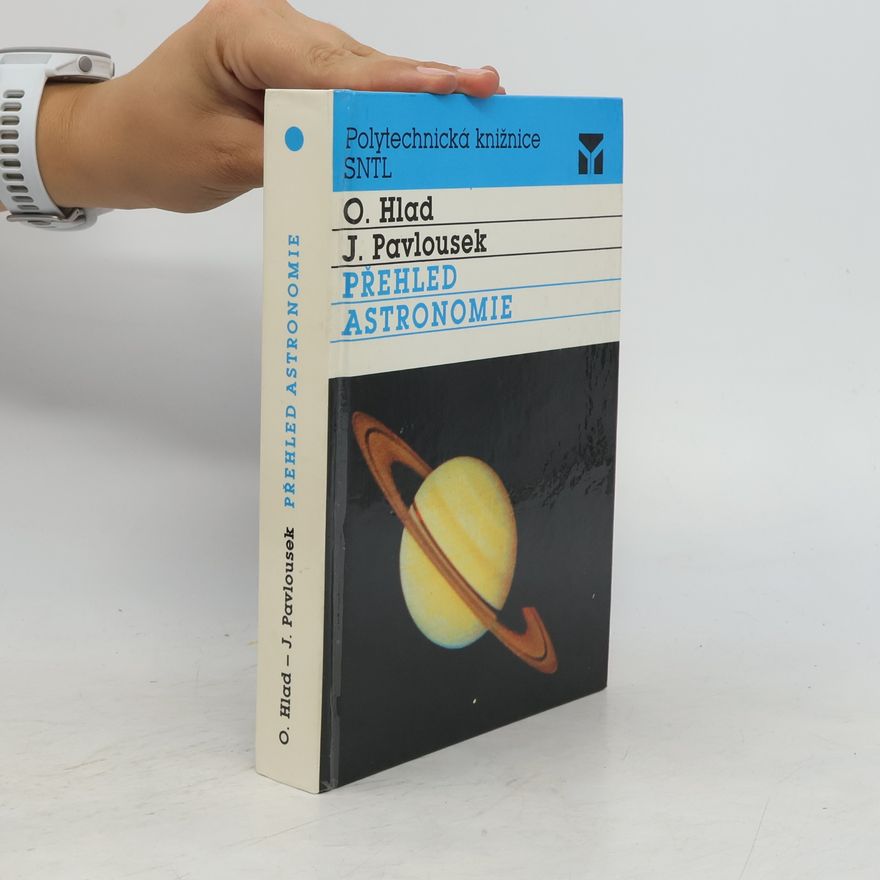 Jaroslav Pavlousek Přehled astronomie