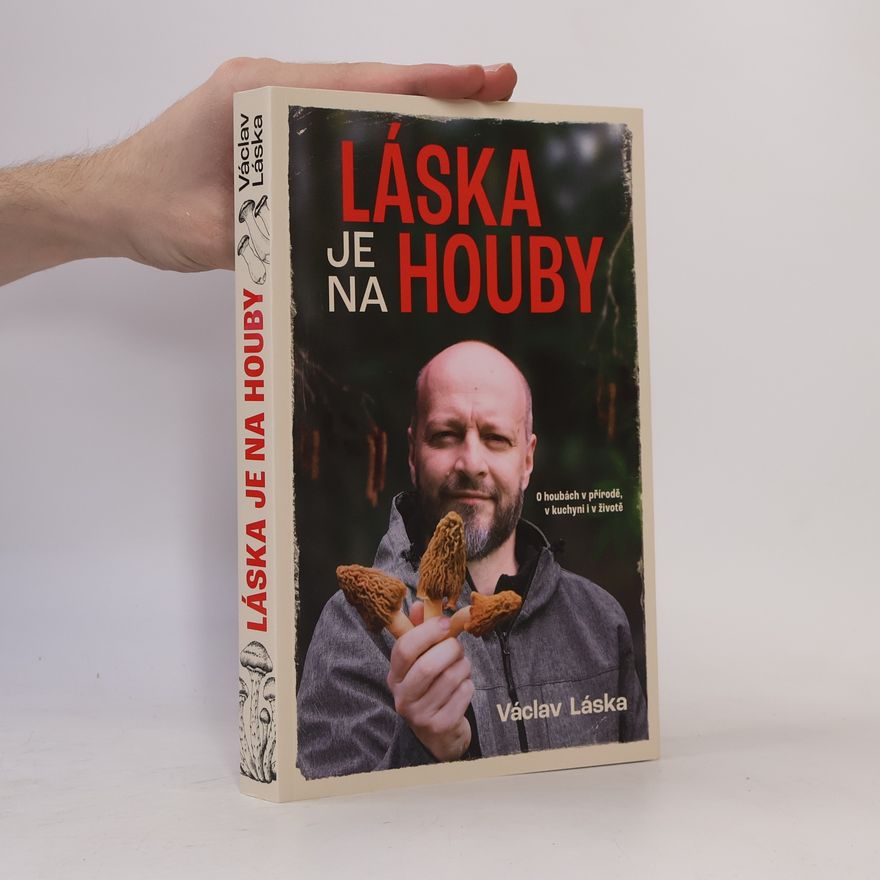 Václav Láska Láska je na houby