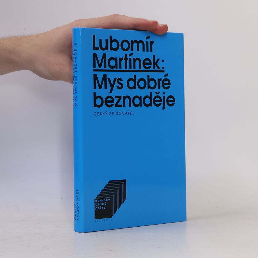 Lubomír Martínek Mys dobré beznaděje