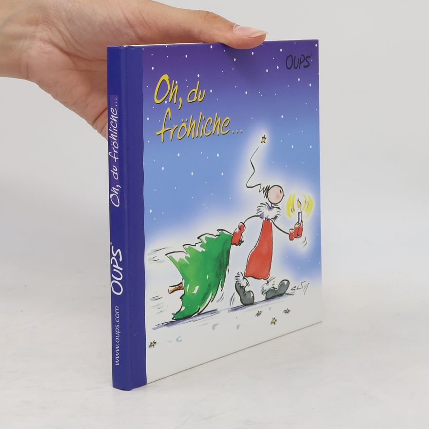 Kurt Hörtenhuber Oups - Oh, du fröhliche...