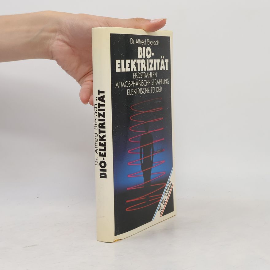 Alfred J. Bierach Bioelektrizität