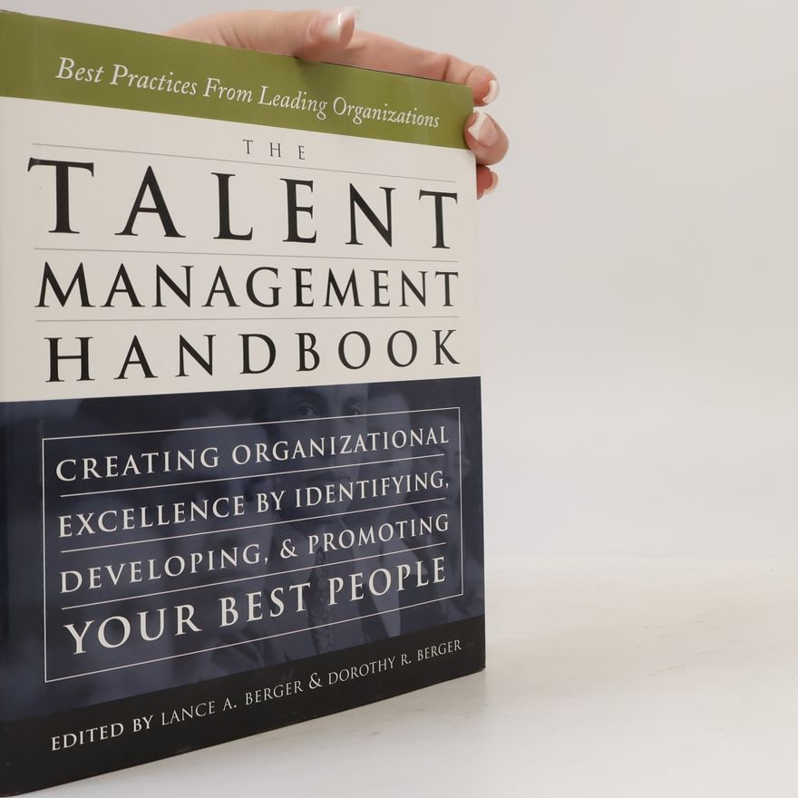 Lance A. Berger The Talent Management Handbook