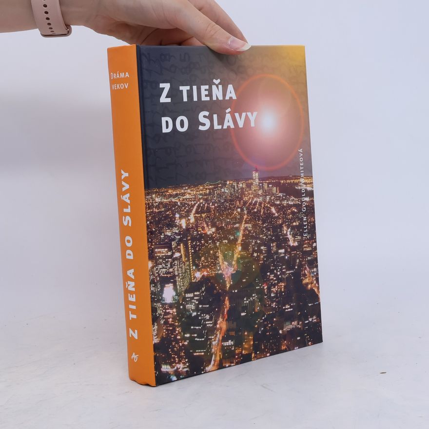 Ellen G. White Z tieňa do slávy. Víťazstvo lásky