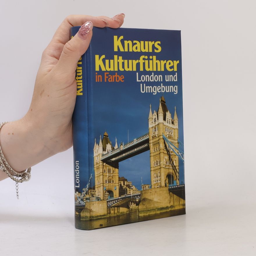 Autorenkollektiv Knaurs Kulturführer in Farbe - London und Umgebung