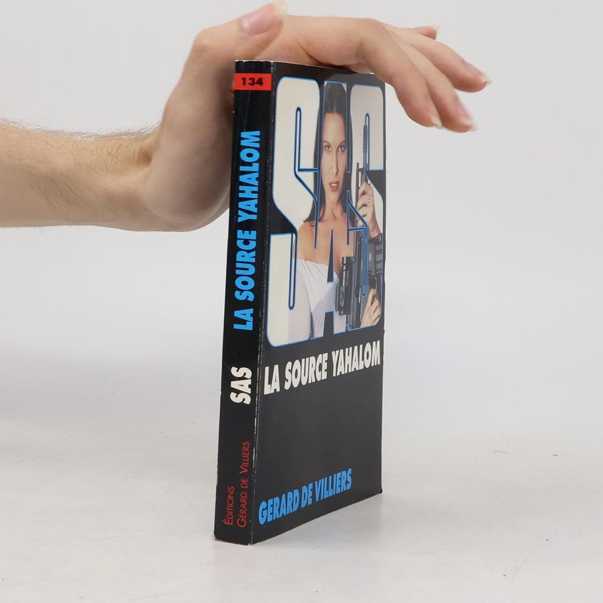 Gerard de Villiers SAS - 134: La source Yahalom