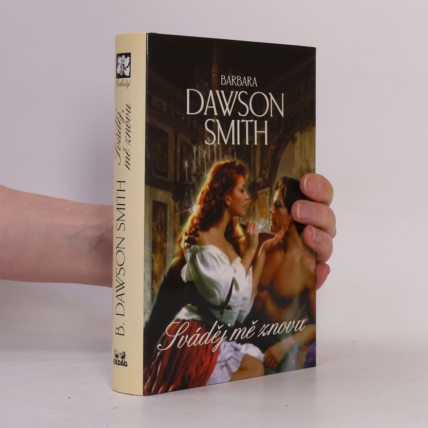 Barbara Dawson Smith Sváděj mě znovu