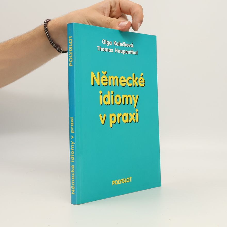 Thomas Haupenthal Německé idiomy v praxi