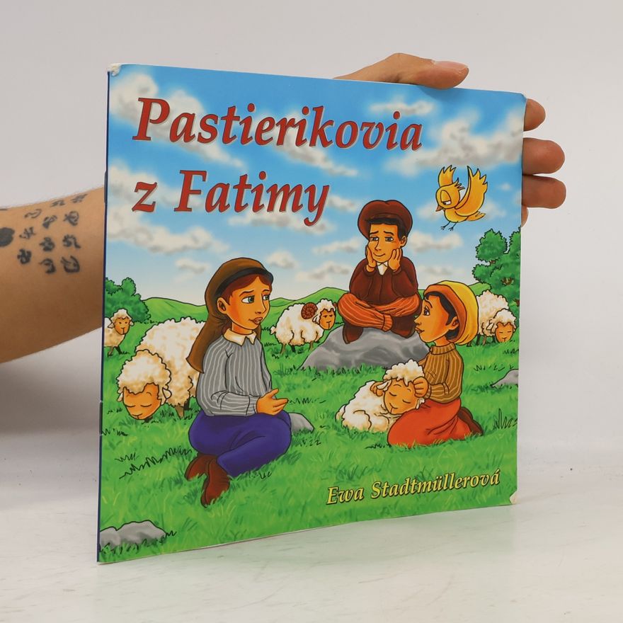Ewa Stadtmüller Pastierikovia z Fatimy