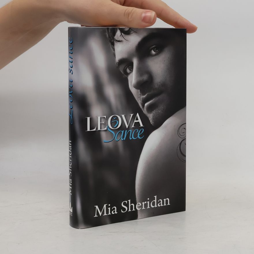 Mia Sheridan Leova šance