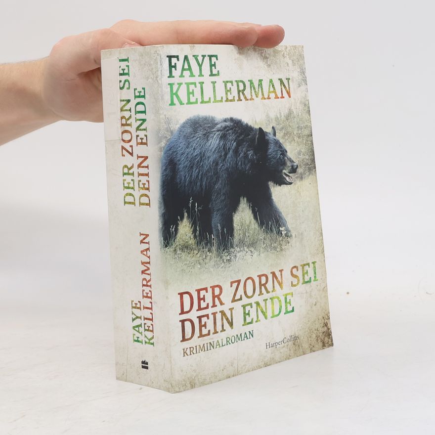 Faye Kellerman Der Zorn sei dein Ende