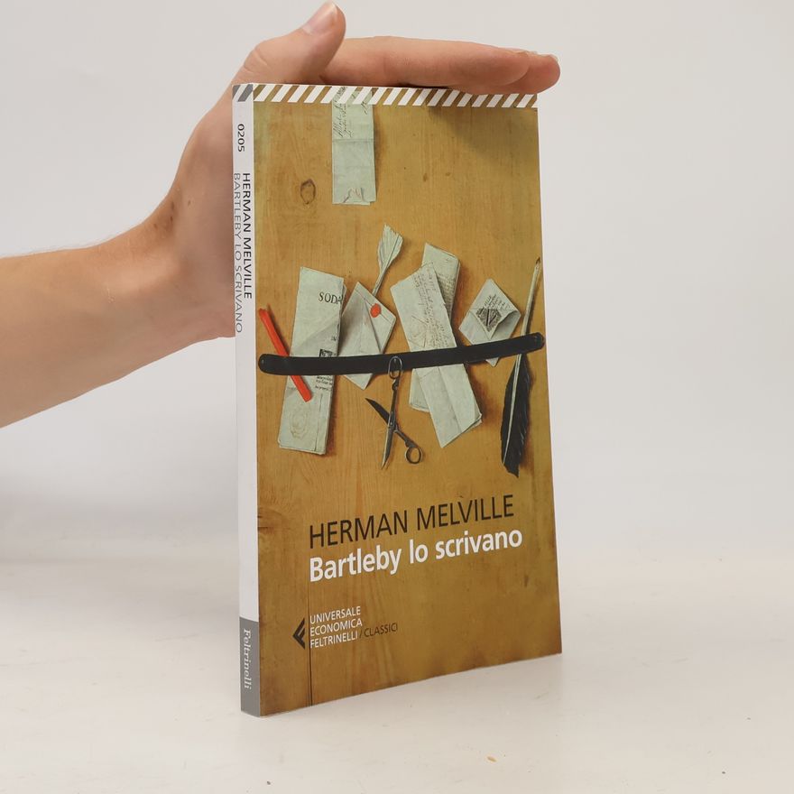 Herman Melville Bartleby lo scrivano