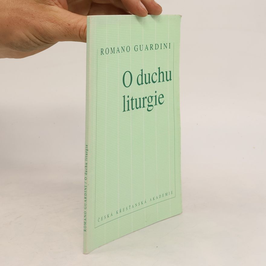 Romano Guardini O duchu liturgie