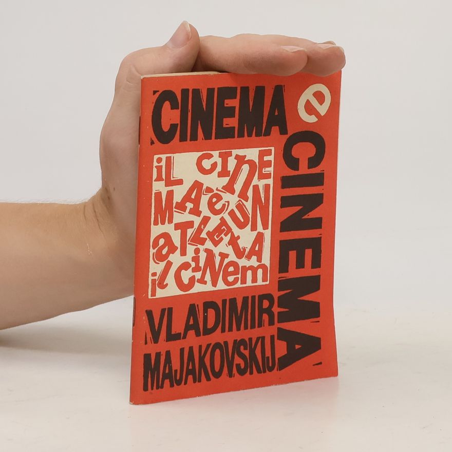 Vladimir Majakovskij Millelire: Cinema cinema