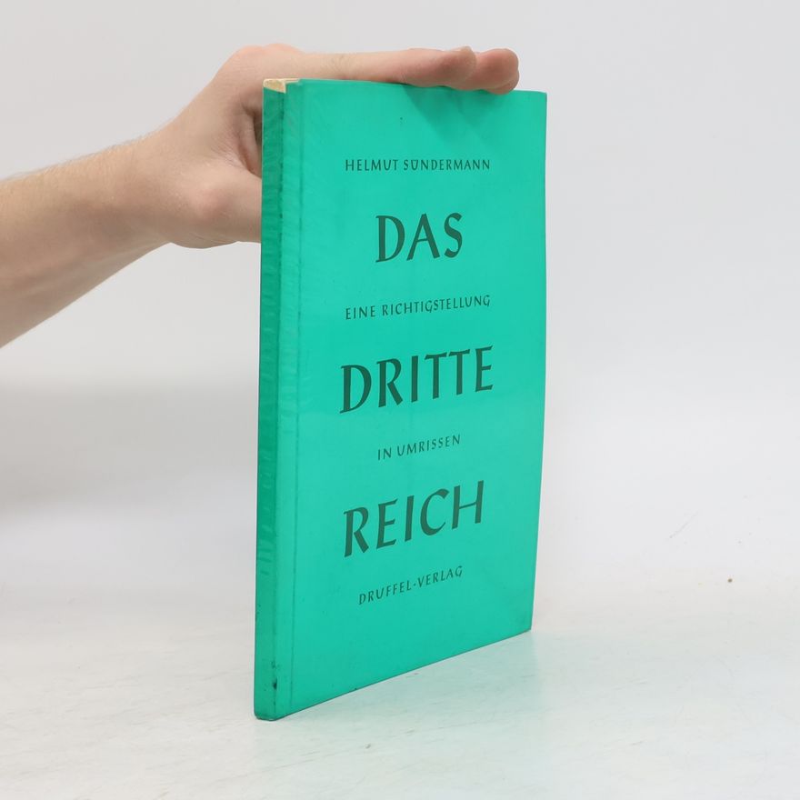 Helmut Sündermann Das Dritte Reich