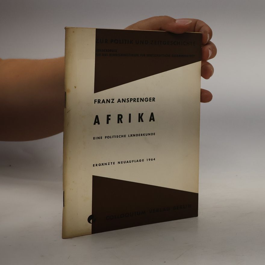 Franz Ansprenger Afrika. Eine Politische Länderkunde