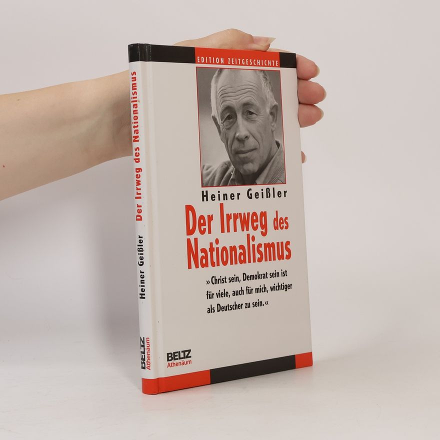 Heiner Geißler Der Irrweg des Nationalismus