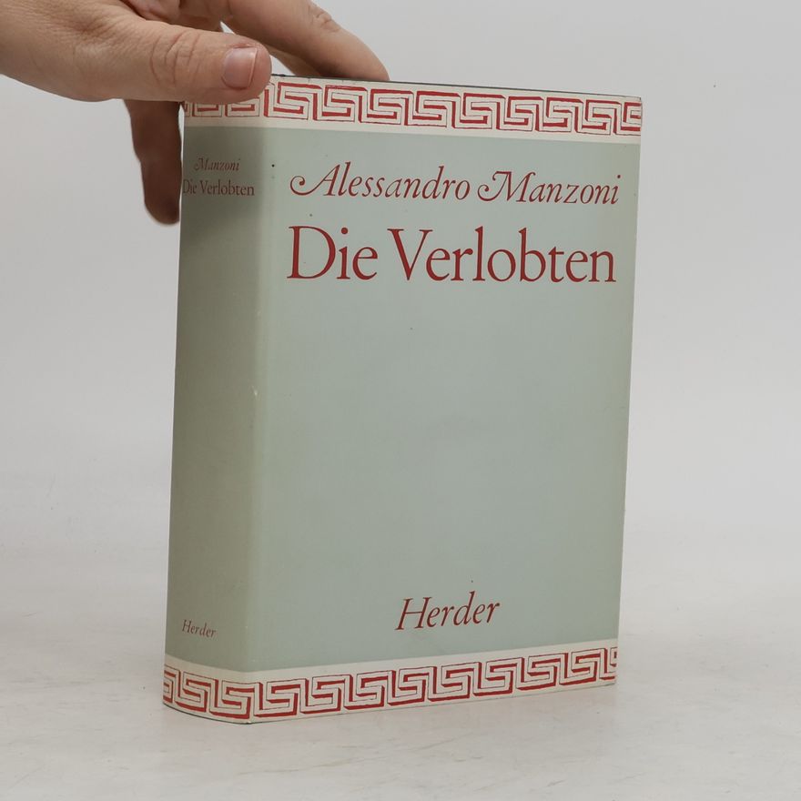 Alessandro Manzoni Die Verlobten