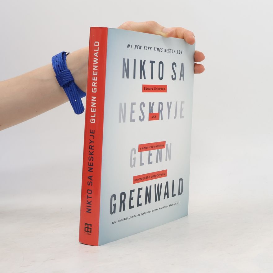 Glenn Greenwald Nikto sa neskryje
