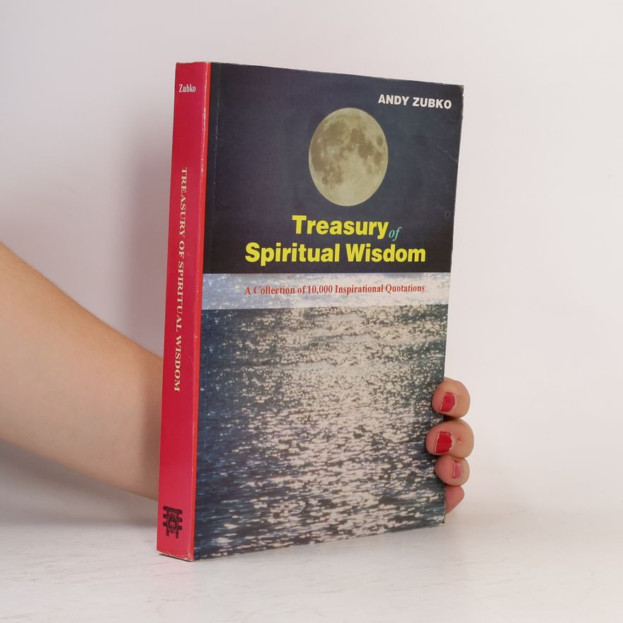 Andy Zubko Treasury of Spiritual Wisdom