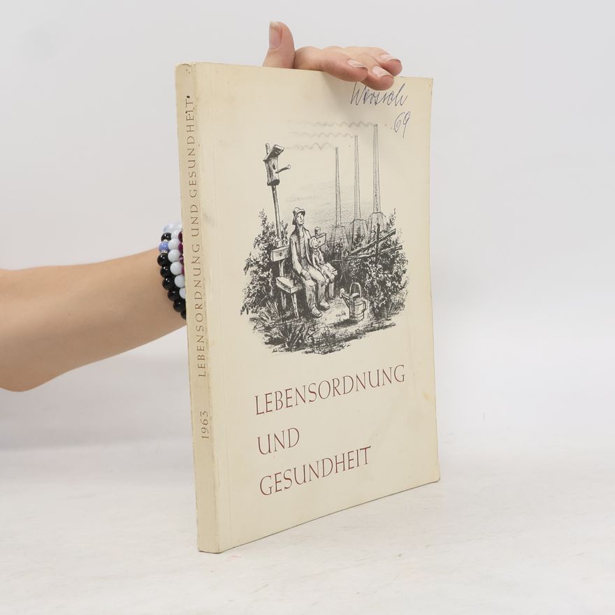 Herbert Groening Lebensordnung und Gesundheit