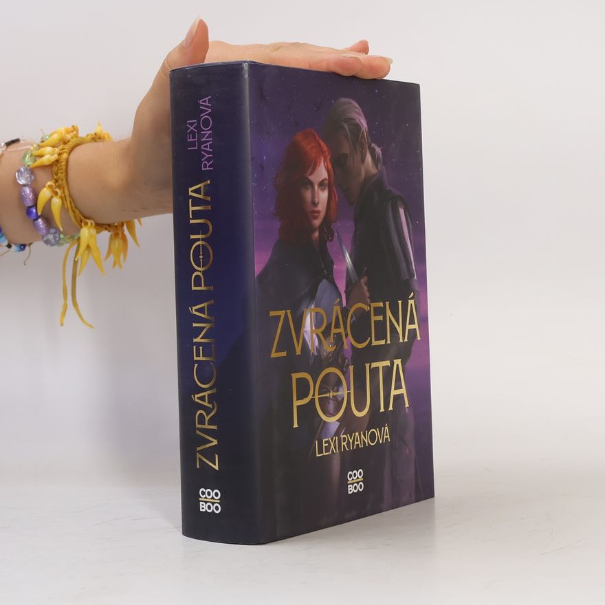 Lexi Ryan Zvrácená pouta