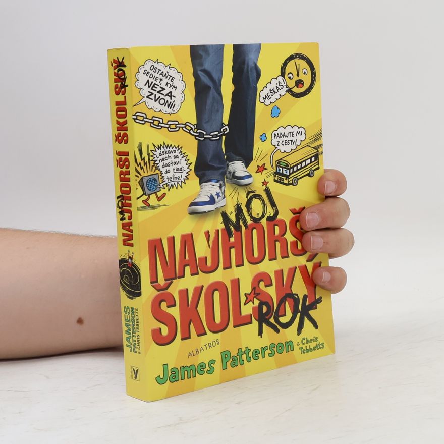 James Patterson Môj najhorší školský rok