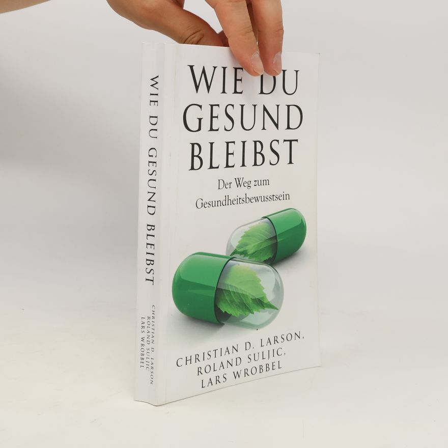 Roland Suljic Wie du gesund bleibst