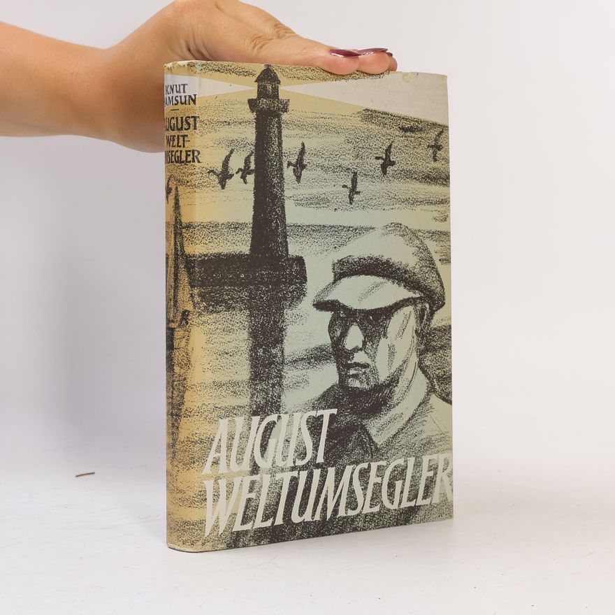 Knut Hamsun August Weltumsegler