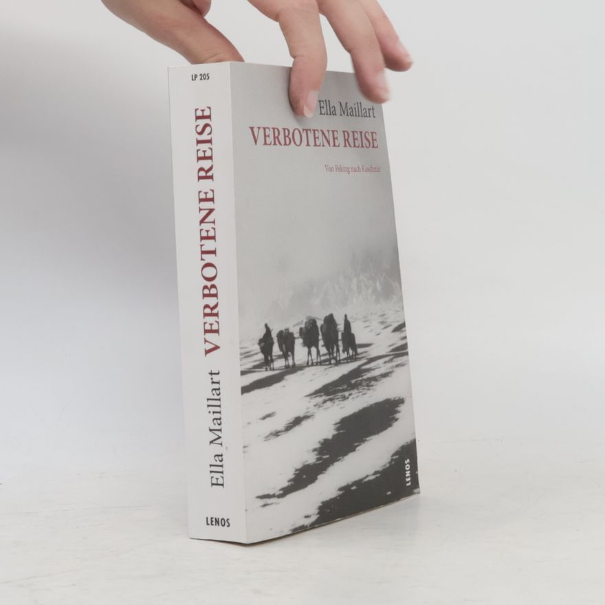 Ella Maillart Verbotene Reise