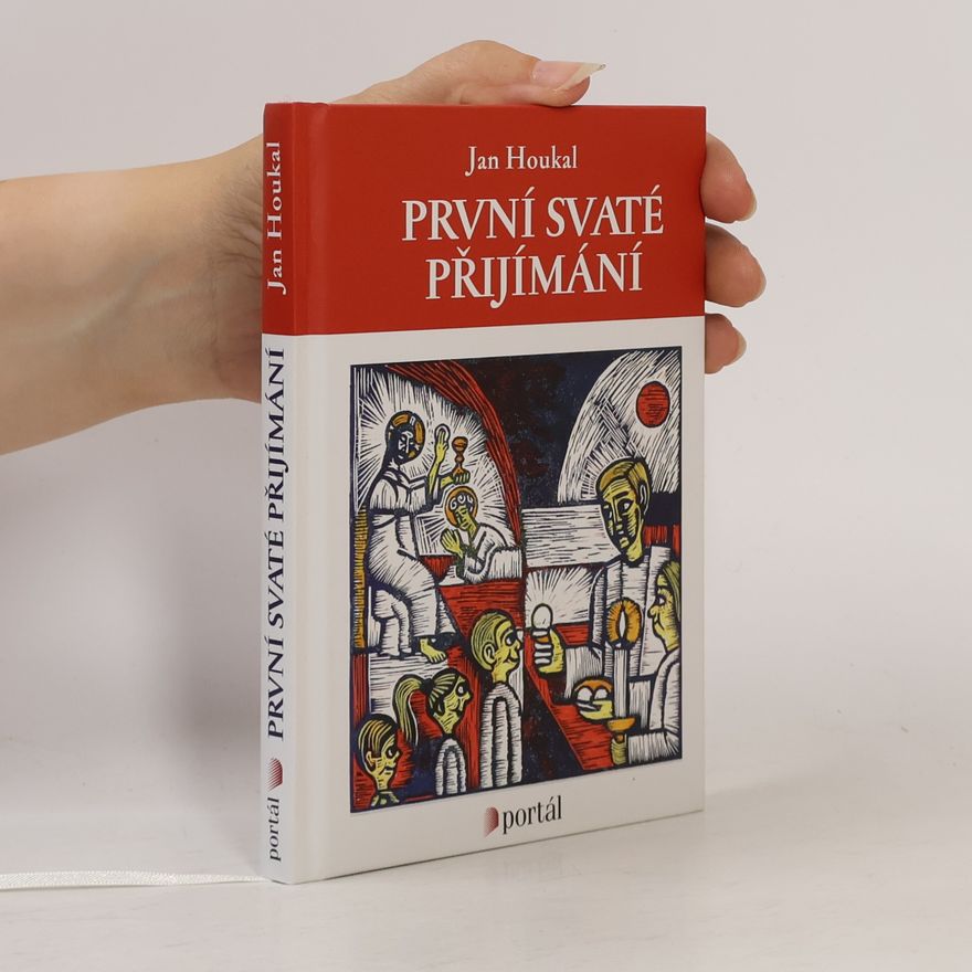 Jan Houkal První svaté přijímání