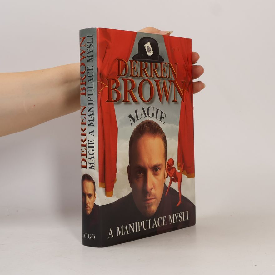 Derren Brown Magie a manipulace mysli