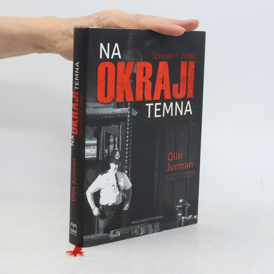 Oldřich Jurman Na okraji temna: špionážní román