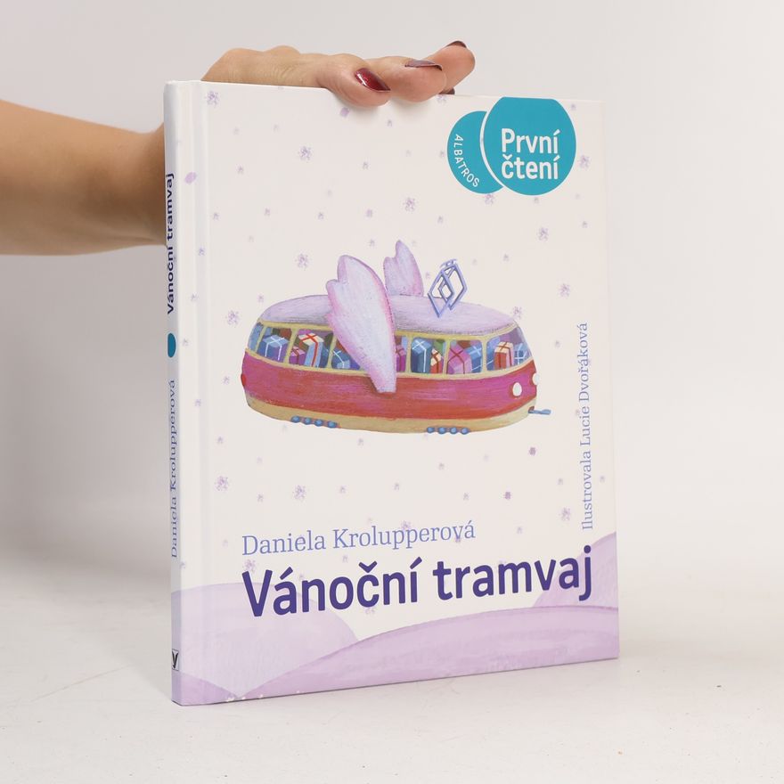 Daniela Krolupperová Vánoční tramvaj