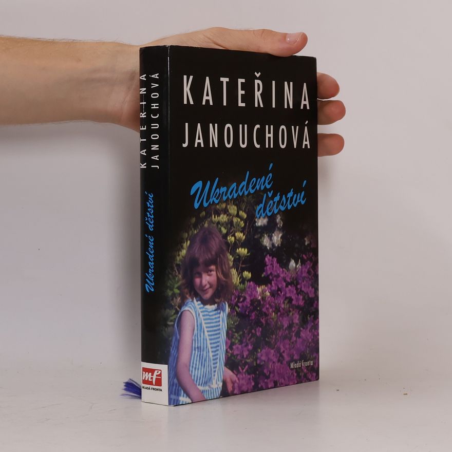 Katerina Janouch Ukradené dětství