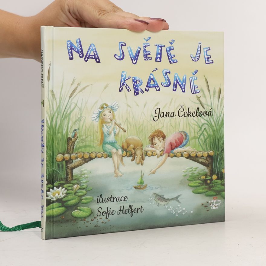 Jana Čekelová Na světě je krásně