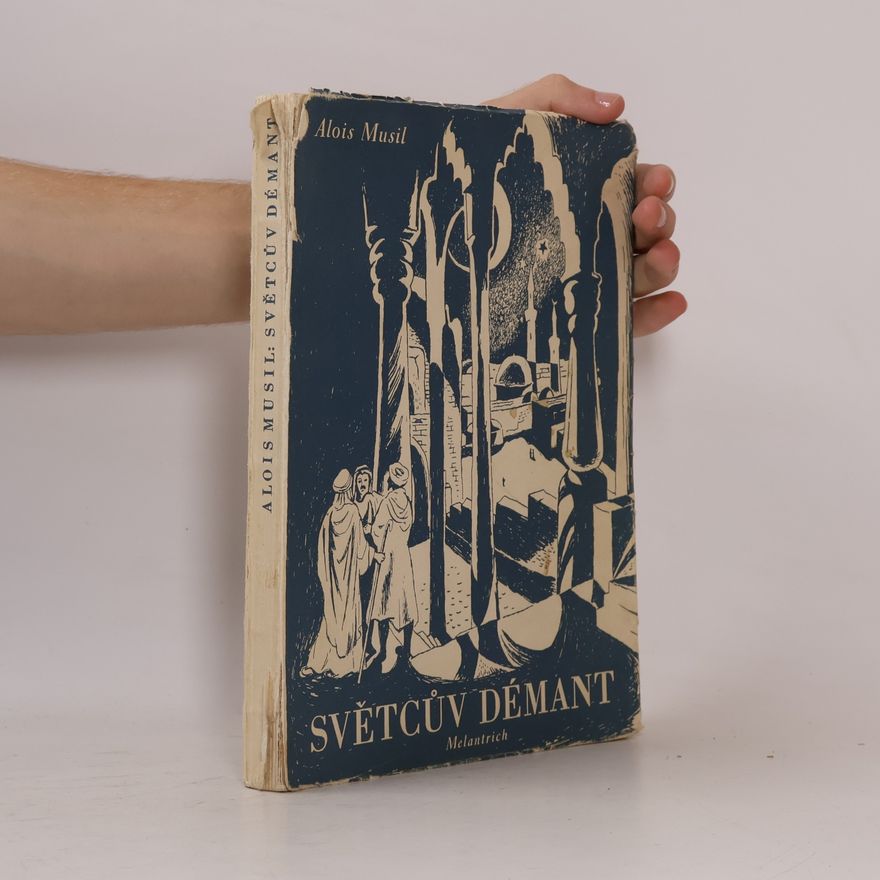 Alois Musil Světcův démant