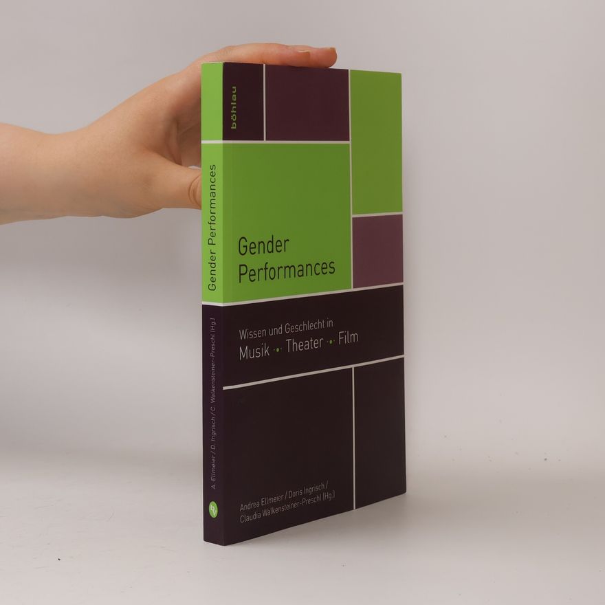 Claudia Walkensteiner-Preschl Mdw Gender Wissen - 2: Gender Performances