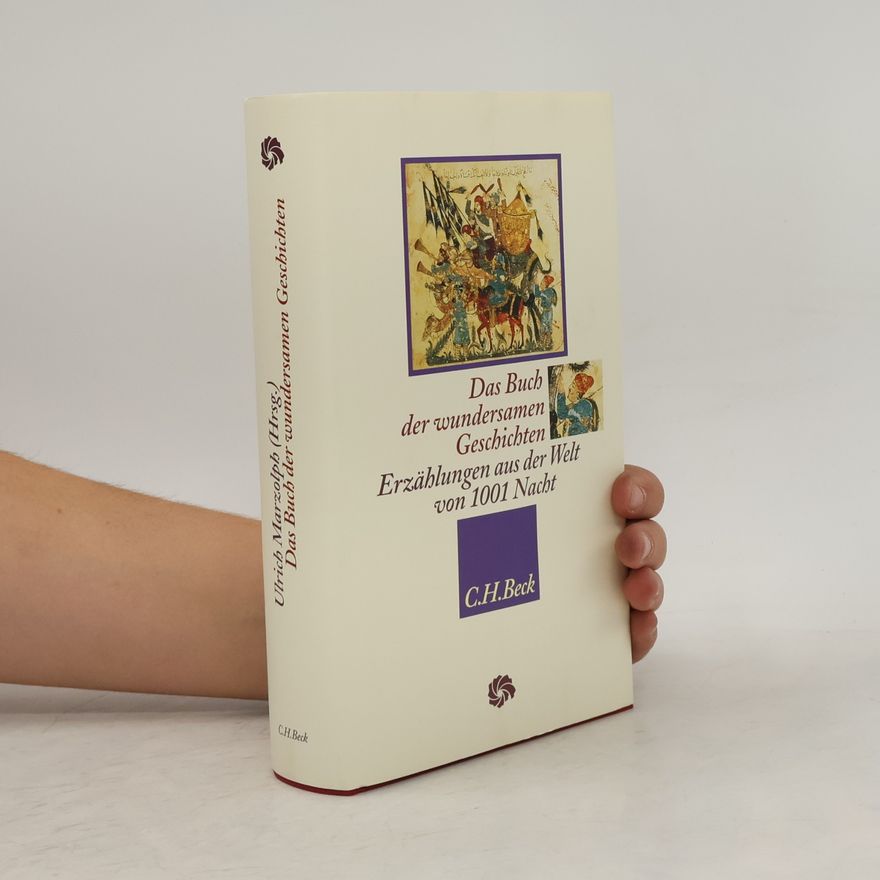 Ulrich Marzolph Das Buch der wundersamen Geschichten