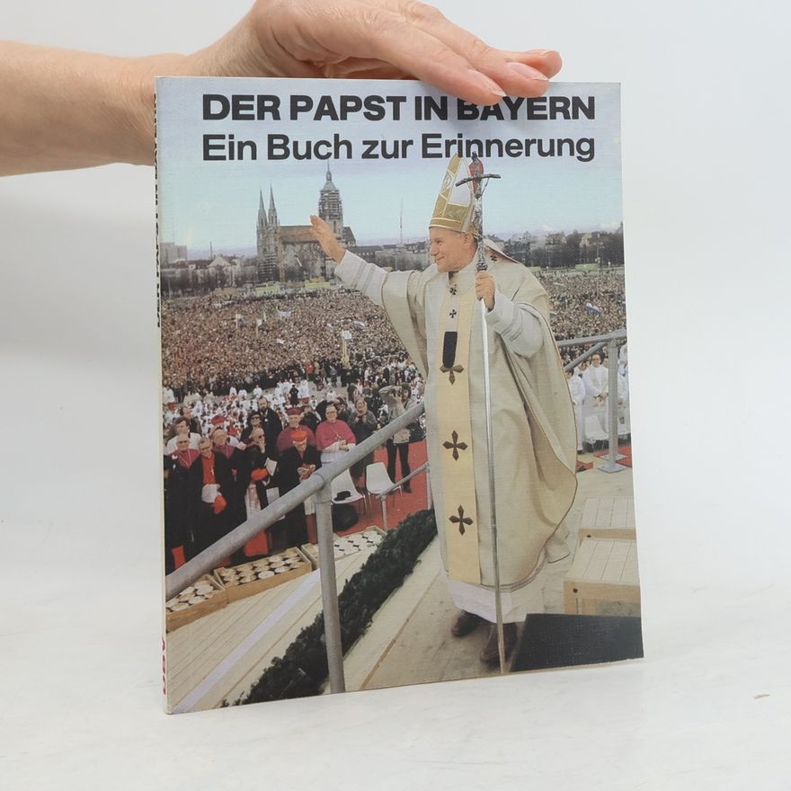 Kolektiv autorů Der Papst in Bayern