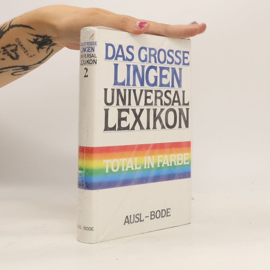 Autorenkollektiv Das Grosse Lingen Universal Lexikon in Farbe 2. Ausl-Bode