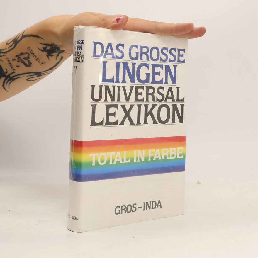 Autorenkollektiv Das grosse Lingen universal Lexikon in Farbe 7. Gros-Inda