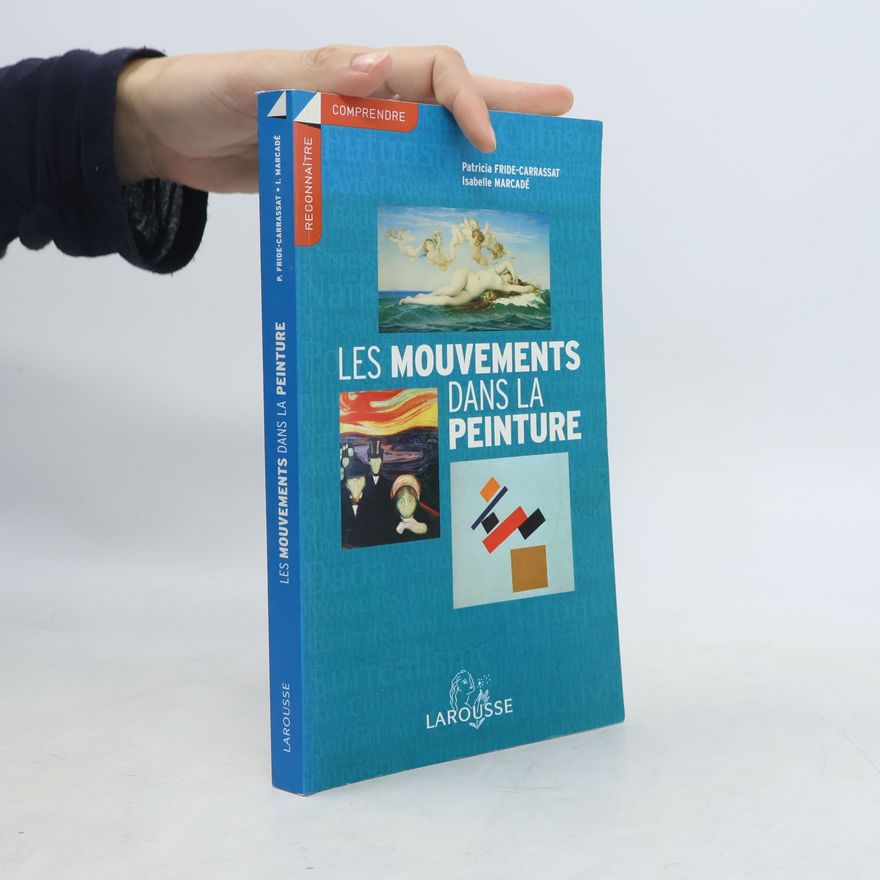 Patricia Fride-Carrassat Les mouvements dans la peinture