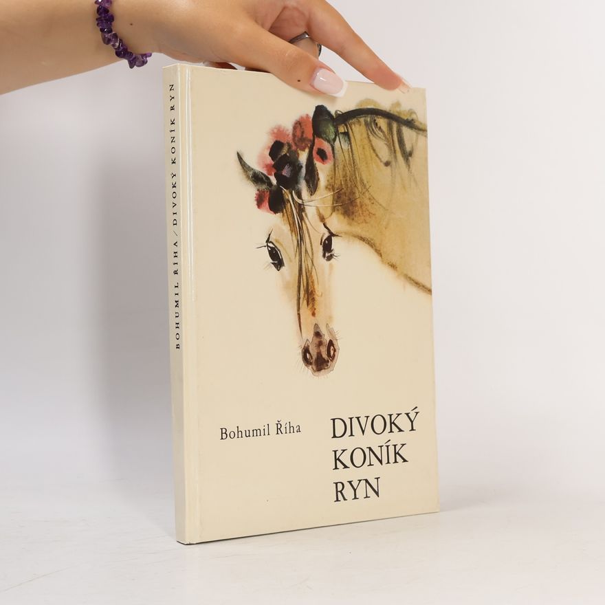 Bohumil Říha Divoký koník Ryn