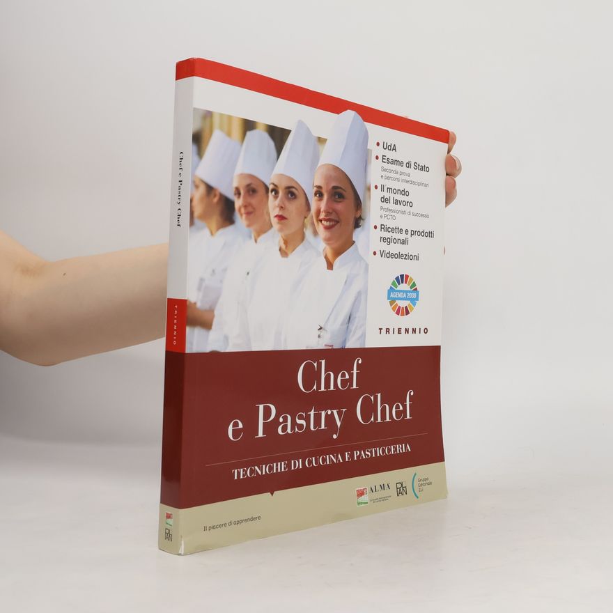 Various authors Chef e pastry chef. Per il triennio degli Ist. professionali. Con e-book. Con espansione online