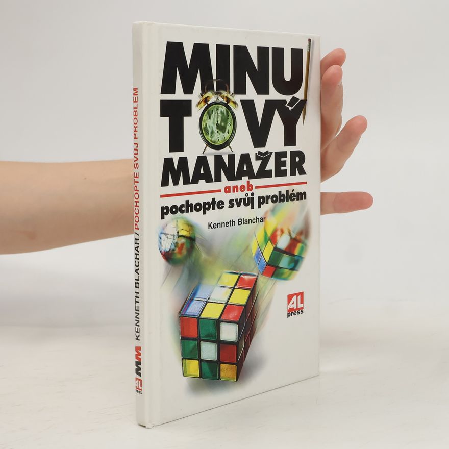 Hal Burrows Minutový manažer, aneb, Pochopte svůj problém
