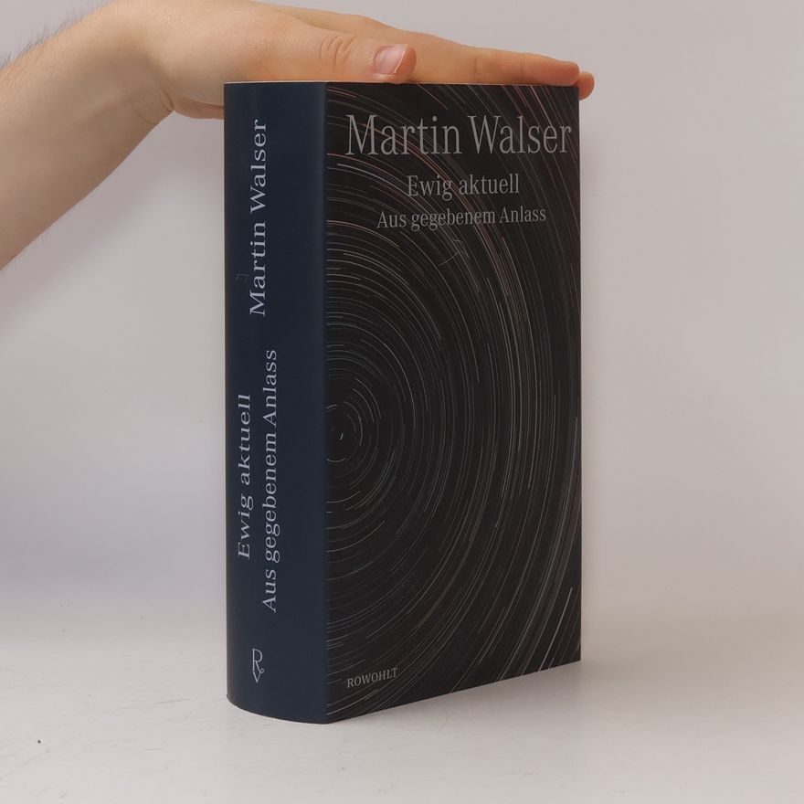 Martin Walser Ewig aktuell