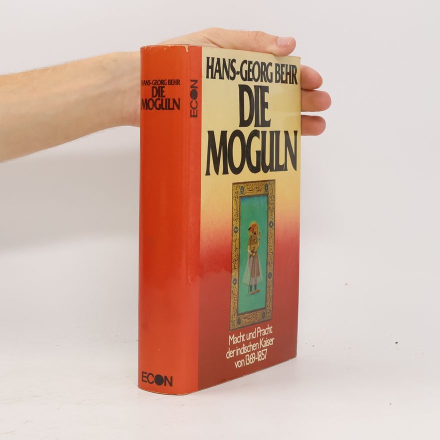 Hans Georg Behr Die Moguln