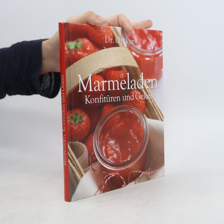 Various authors Marmeladen, Konfitüren und Gelees